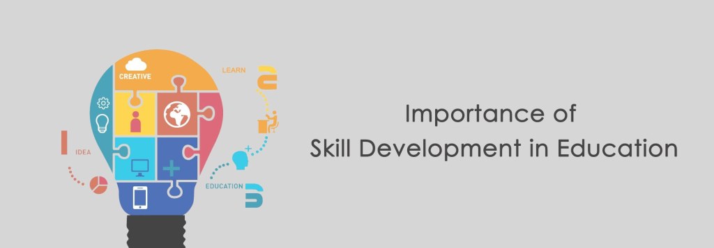 Picture of: Importance of Skill Development in Education